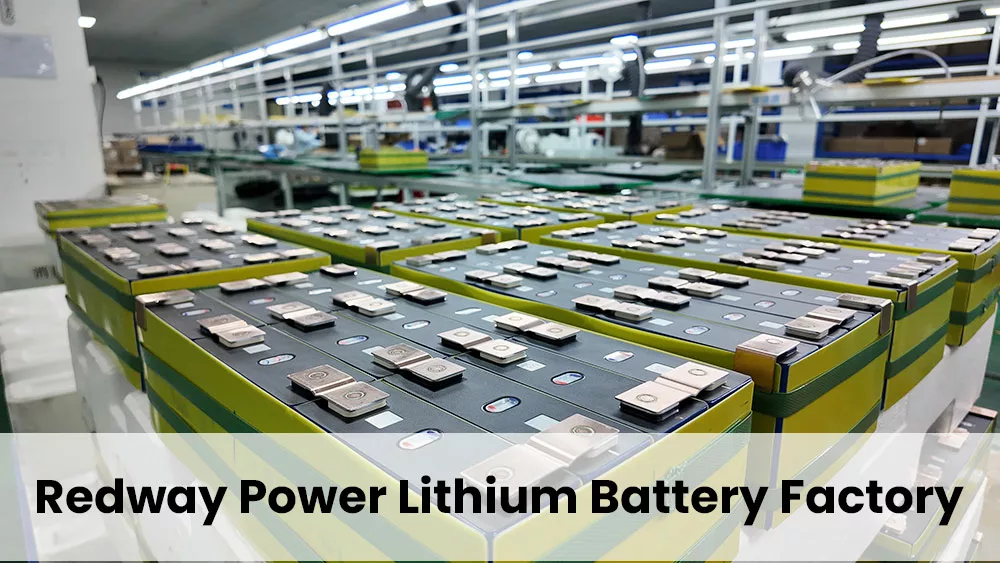 Redway Power Lithium Battery Factory